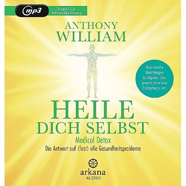 Heile dich selbst,1 Audio-CD, MP3, Anthony William