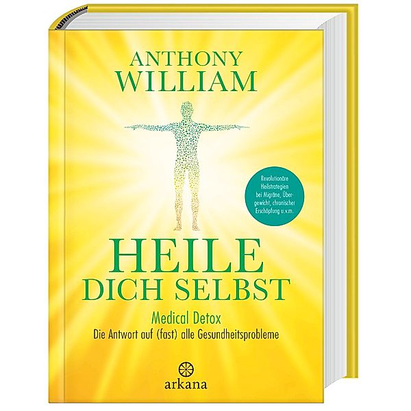 Heile dich selbst, Anthony William