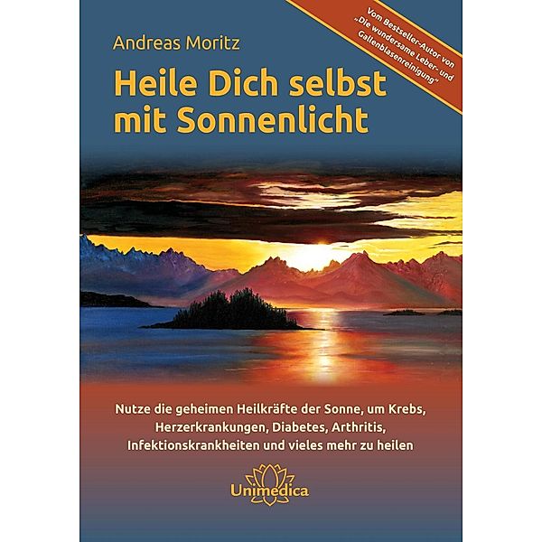 Heile dich selbst mit Sonnenlicht, Andreas Moritz