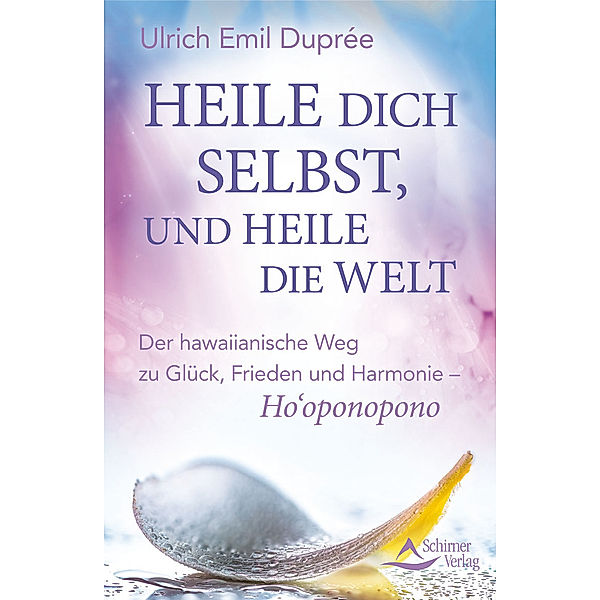 Heile dich selbst, und heile die Welt, Ulrich E. Duprée