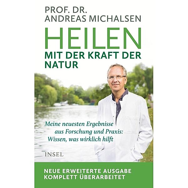 Heilen mit der Kraft der Natur, Andreas Michalsen