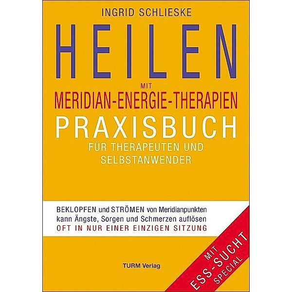 Heilen mit Meridian-Energie-Therapien, Ingrid Schlieske
