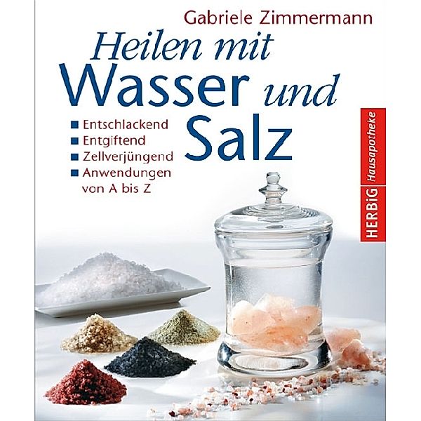 Heilen mit Wasser und Salz, Gabriele ZiMMermann