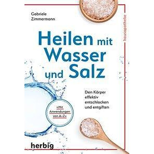 Heilen mit Wasser und Salz Buch versandkostenfrei bei Weltbild.de