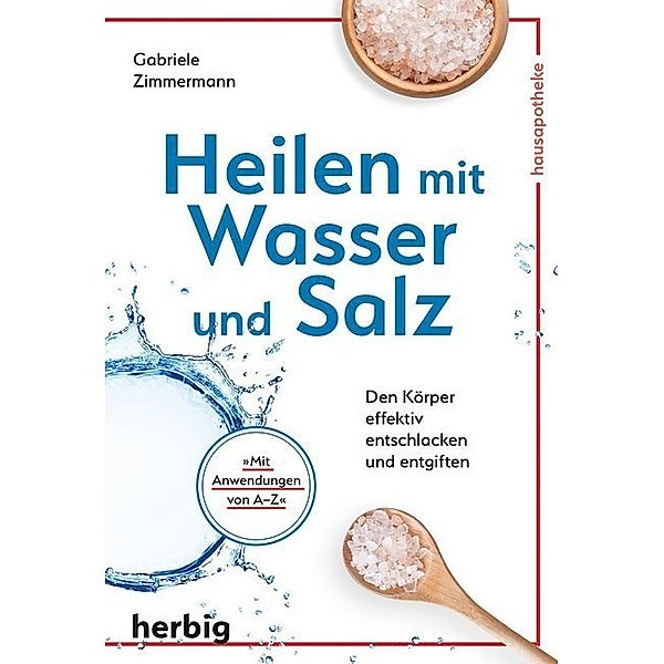 Heilen mit Wasser und Salz, Gabriele Zimmermann