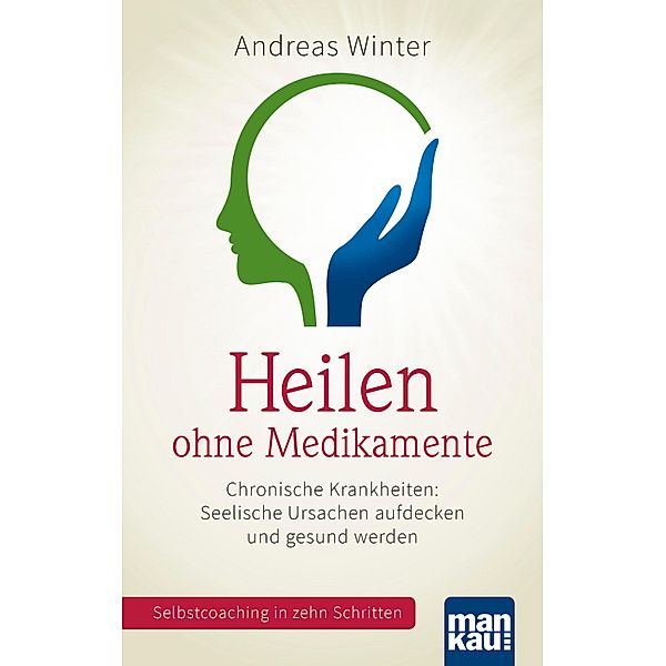 Heilen ohne Medikamente, Andreas Winter