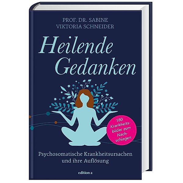 Heilende Gedanken, Sabine Schneider