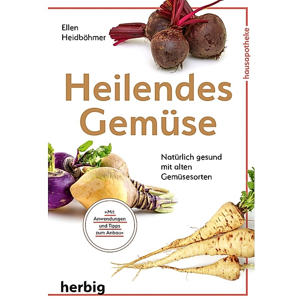 Heilendes Gemüse, Ellen Heidböhmer