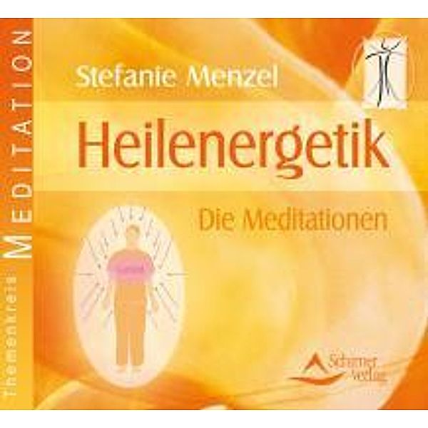 Heilenergetik, Die Meditationen, Audio-CD, Stefanie Menzel