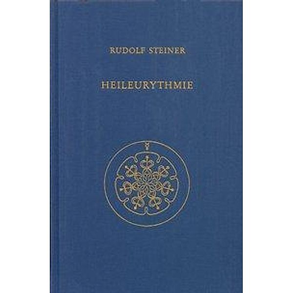 Heileurythmie, Rudolf Steiner