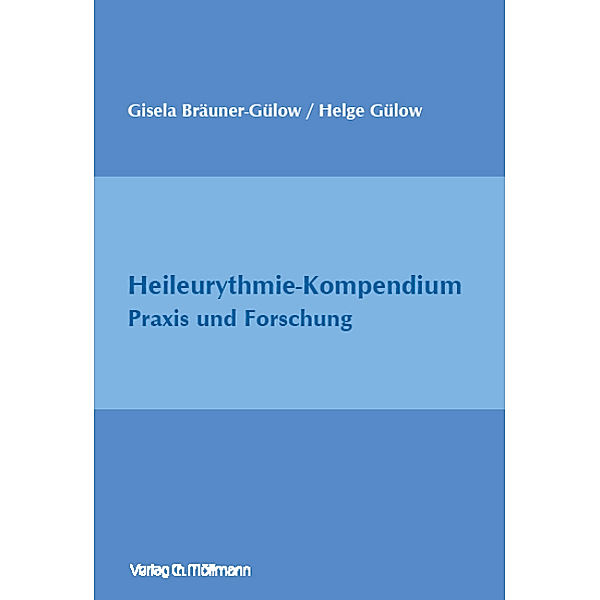 Heileurythmie-Kompendium, Helge Gülow, Gisela Bräuner-Gülow