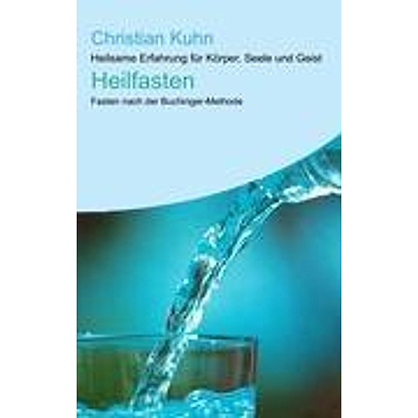 Heilfasten, Christian Kuhn