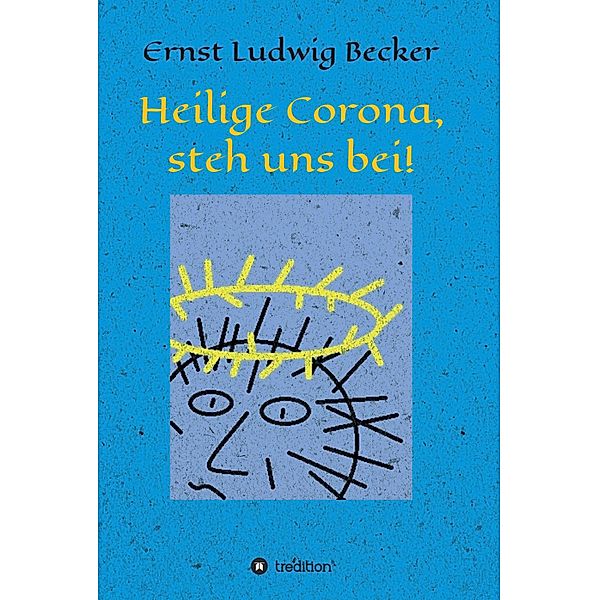 Heilige Corona, steh uns bei!, Ernst Ludwig Becker