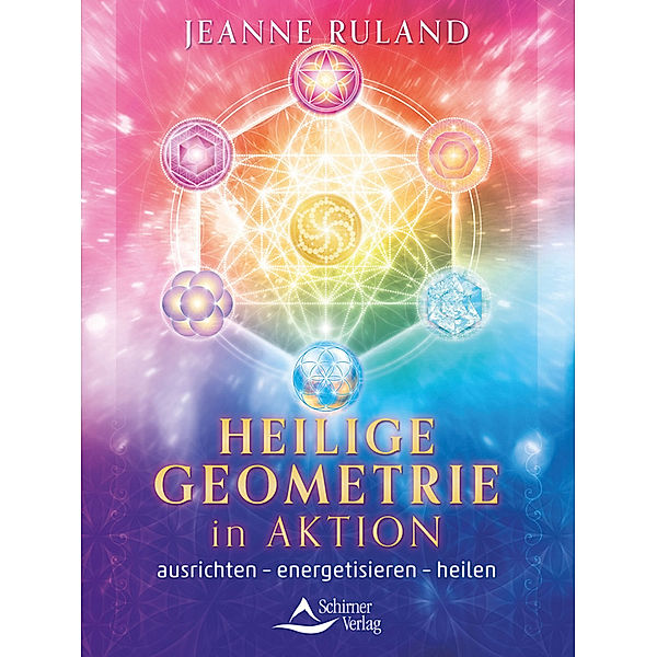 Heilige Geometrie in Aktion, Jeanne Ruland