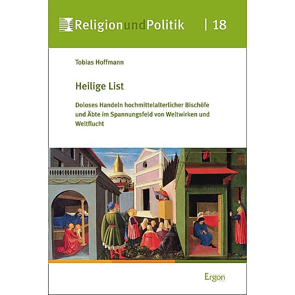 Heilige List / Religion und Politik Bd.18, Tobias Hoffmann