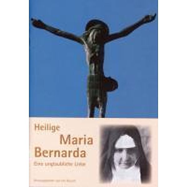 Heilige Maria Bernarda, Maria B. Bütler