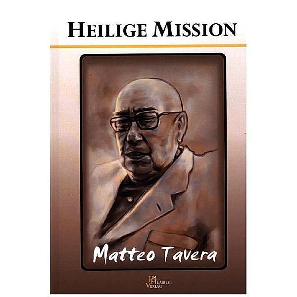 Heilige Mission, Matteo Tavera