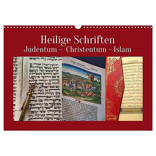 Heilige Schriften. Judentum, Christentum, Islam (Wandkalender 2024 DIN A3 quer), CALVENDO Monatskalender, Hans-Georg Vorndran