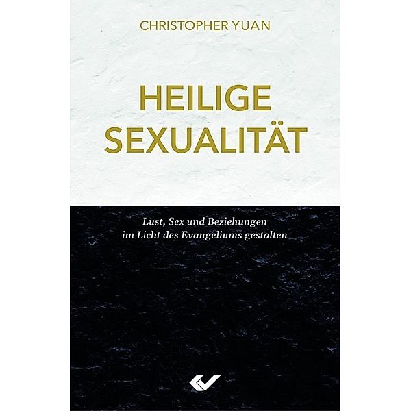 Heilige Sexualität, Christopher Yuan