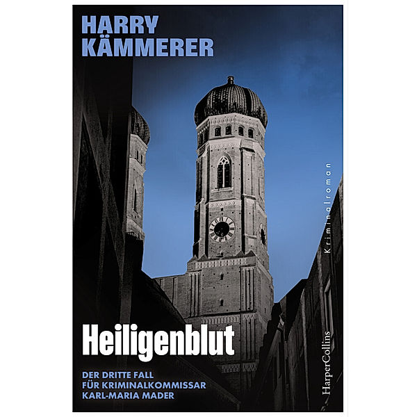 Heiligenblut / Mader, Hummel & Co. Bd.3, Harry Kämmerer