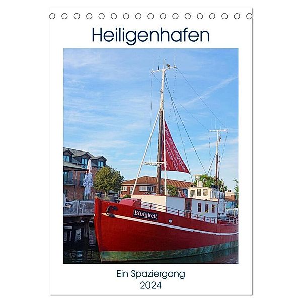 Heiligenhafen Ein Spaziergang (Tischkalender 2024 DIN A5 hoch), CALVENDO Monatskalender, Renate Grobelny