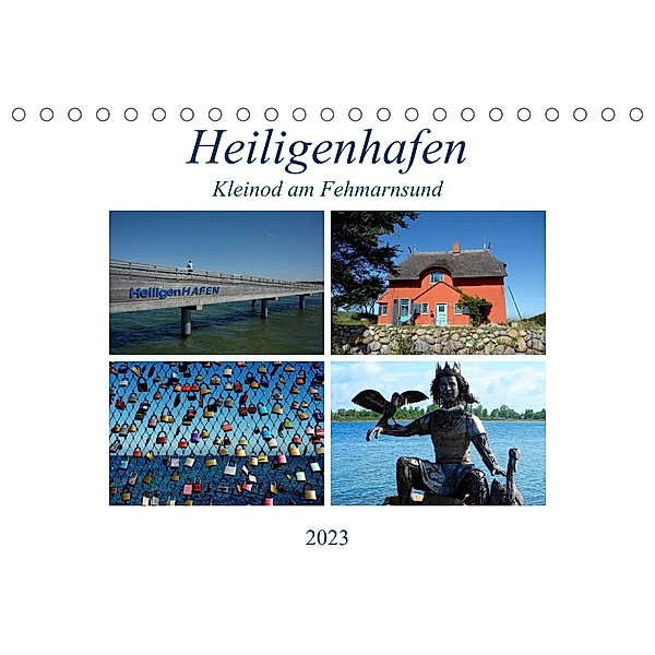 Heiligenhafen - Kleinod am Fehmarnsund (Tischkalender 2023 DIN A5 quer), Renate Grobelny