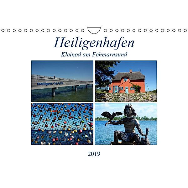 Heiligenhafen - Kleinod am Fehmarnsund (Wandkalender 2019 DIN A4 quer), Renate Grobelny