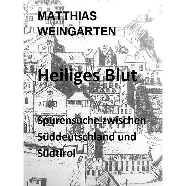 Heiliges Blut, Matthias Sprißler