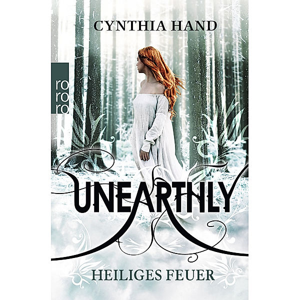 Heiliges Feuer / Unearthly Bd.2, Cynthia Hand