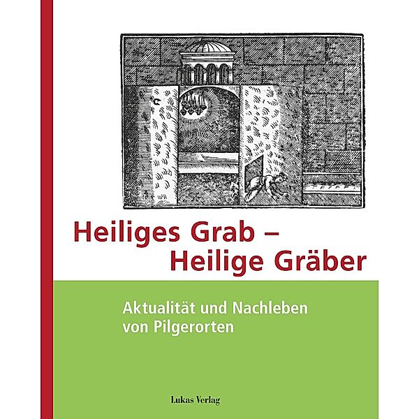 Heiliges Grab - Heilige Gräber