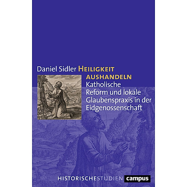 Heiligkeit aushandeln, Daniel Sidler