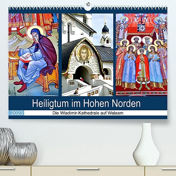 Heiligtum im Hohen Norden - Die Wladimir-Kathedrale auf Walaam (Premium, hochwertiger DIN A2 Wandkalender 2023, Kunstdru, Henning von Löwis of Menar, Henning von Löwis of Menar