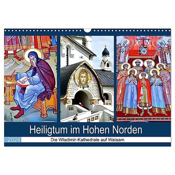 Heiligtum im Hohen Norden - Die Wladimir-Kathedrale auf Walaam (Wandkalender 2024 DIN A3 quer), CALVENDO Monatskalender, Henning von Löwis of Menar