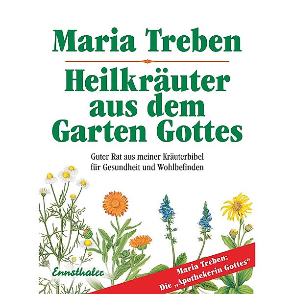 Heilkräuter aus dem Garten Gottes, Maria Treben