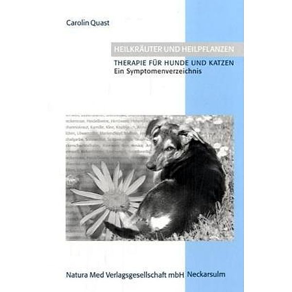 Heilkräuter und Heilpflanzen, Carolin Quast