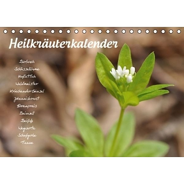 Heilkräuterkalender AT-Version (Tischkalender 2016 DIN A5 quer), Use Your Spirit