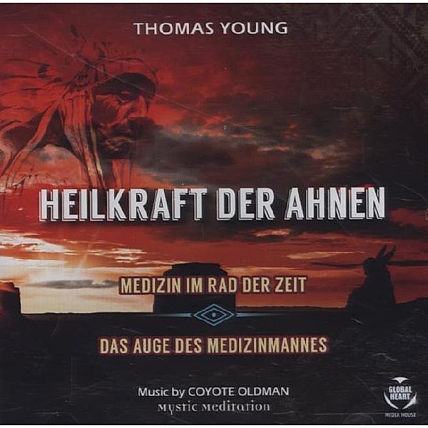 Heilkraft der Ahnen,1 Audio-CD, Thomas Young