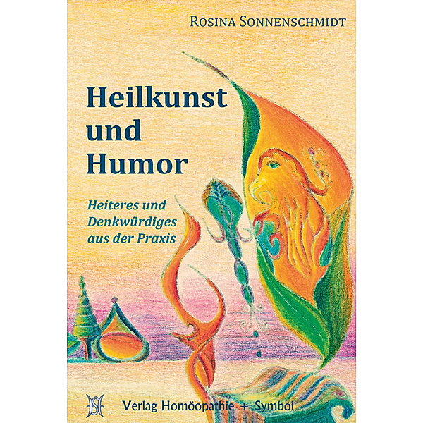 Heilkunst und Humor, Rosina Sonnenschmidt