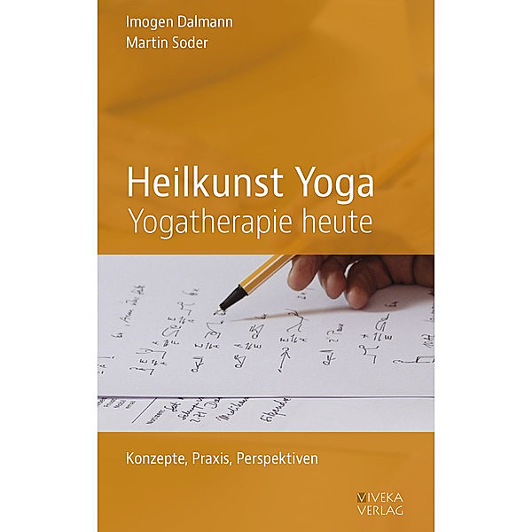 Heilkunst Yoga, Imogen Dalmann, Martin Soder