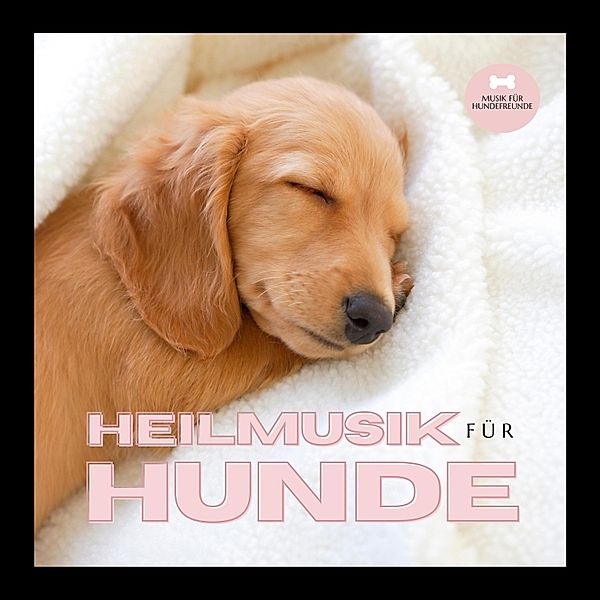 Heilmusik für Hunde, Heilmusik für Hunde