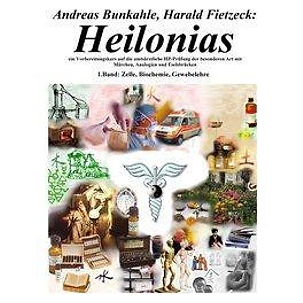Heilonias, Andreas Bunkahle, Harald Fietzeck