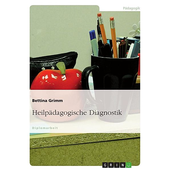 Heilpädagogische Diagnostik, Bettina Grimm