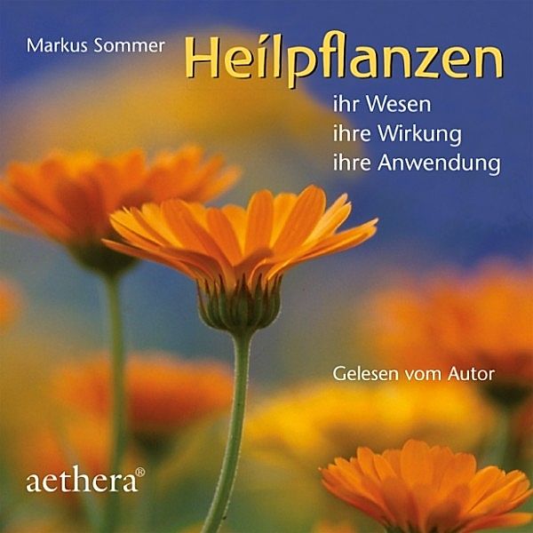 Heilpflanzen, Markus Sommer