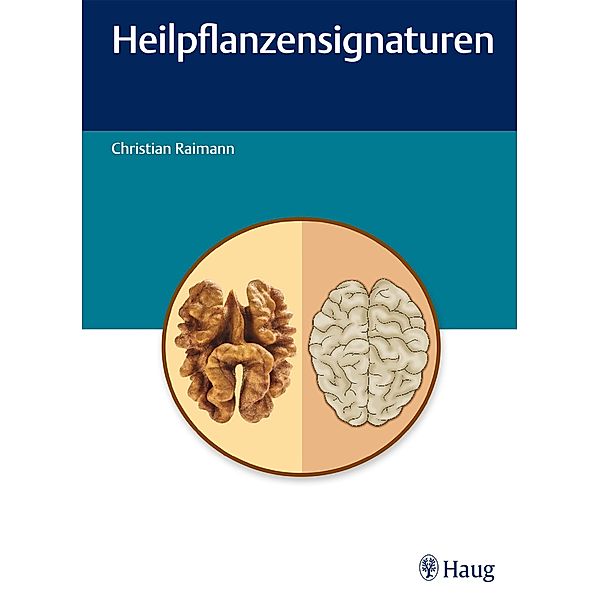 Heilpflanzensignaturen, Christian Raimann