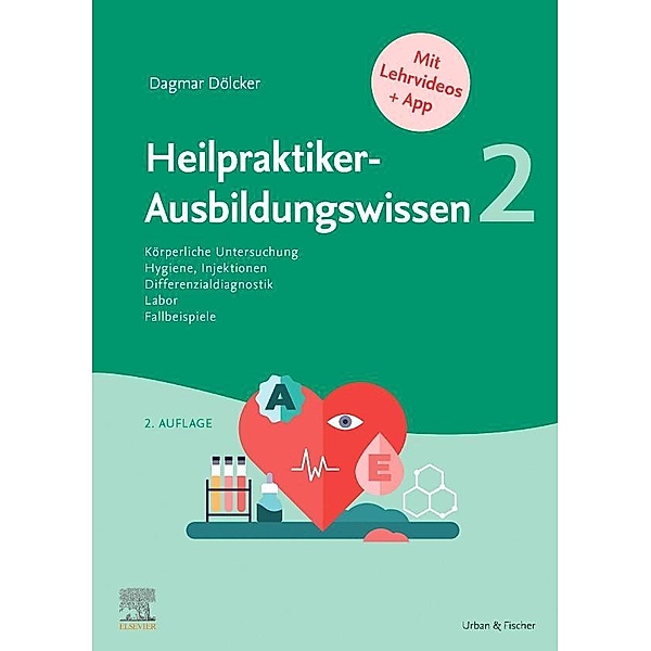 Heilpraktiker-Ausbildungswissen 2, Dagmar Dölcker