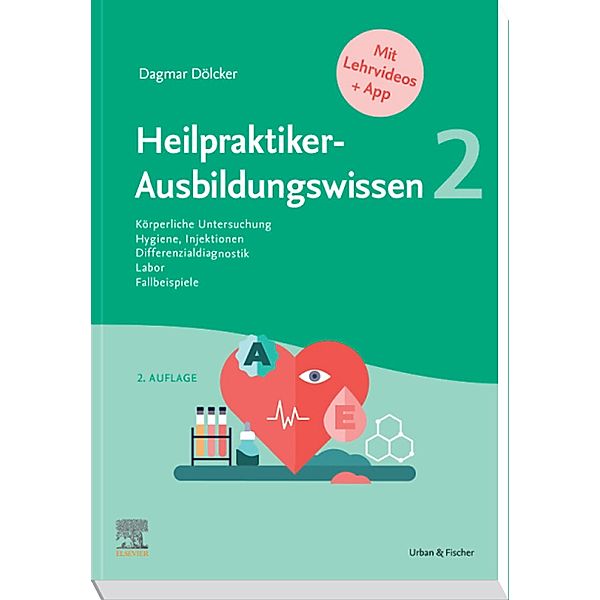 Heilpraktiker-Ausbildungswissen 2, Dagmar Dölcker