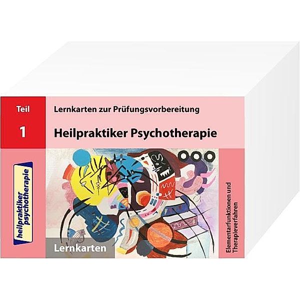 Heilpraktiker Psychotherapie: Bd.1 Elementarfunktionen und die drei Säulen der psychiatrischen Therapie, 200 Lernkarten, Marcus Mery