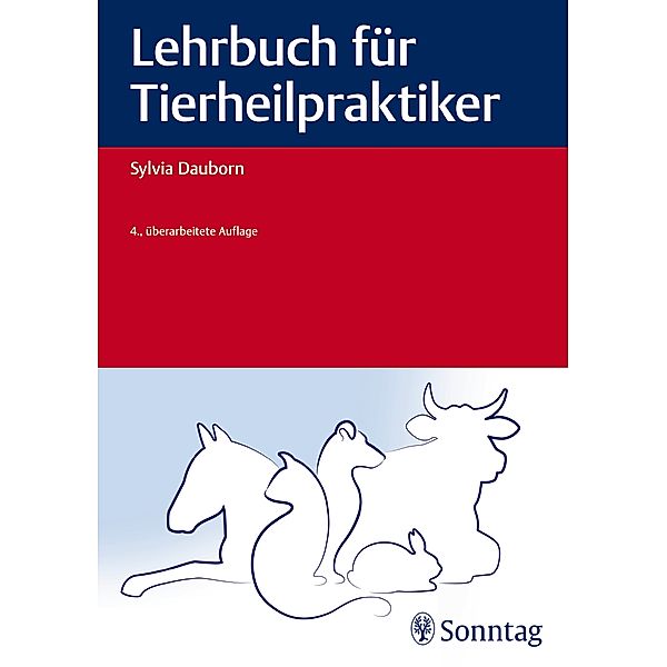 Heilpraxis / Lehrbuch für Tierheilpraktiker, Sylvia Dauborn