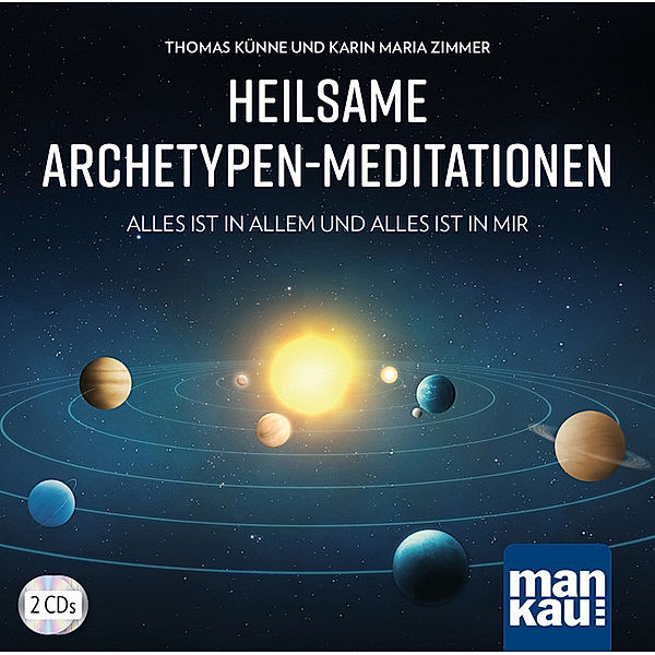 Heilsame Archetypen-Meditationen,2 Audio-CDs, Thomas Künne