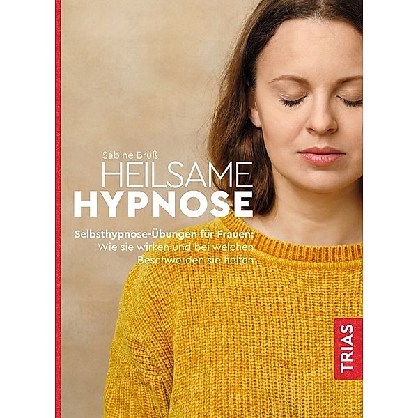 Heilsame Hypnose, Sabine Brüss